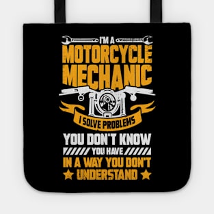 I'm A Motorcycle Mechanic Gift Tote