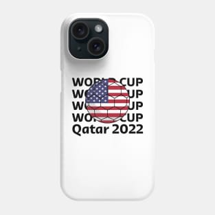 World Cup Qatar 2022  - Team USA Phone Case