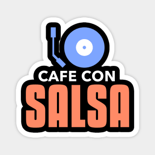 cafe con salsa Magnet