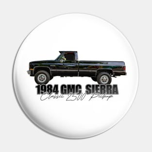 1984 GMC Sierra Classic 2500 Pickup Pin