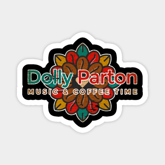 Dolly Parton Music & Cofee Time Magnet by Testeemoney Artshop