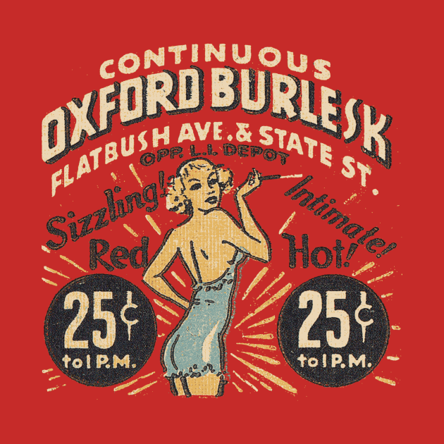 Oxford Burlesk Ad - Vintage Burlesque - T-Shirt | TeePublic AU