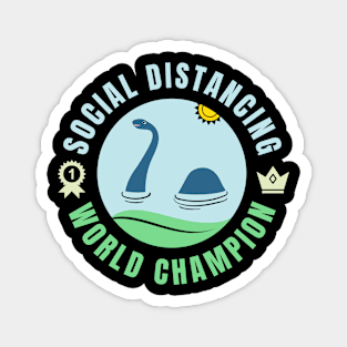 Nessie Social Distancing World Champion 2020 Loch Ness Monster Magnet