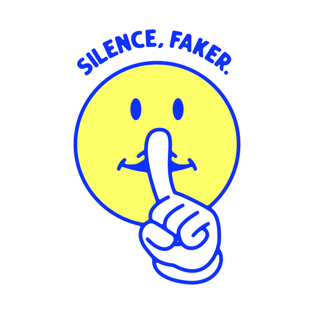 Silence, Faker by Dominique Arce