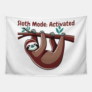 Sloth Mode Activated Tapestry