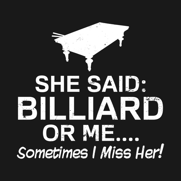 Funny Billiards Shirt | Sometimes I Miss Her Gift by Gawkclothing