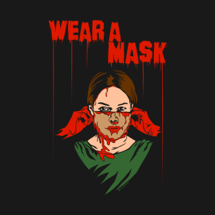 Wear a Mask T-Shirt