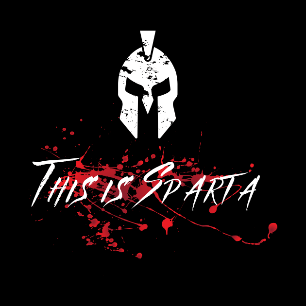 This is Sparta by TAKALART