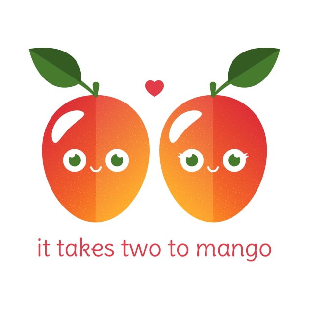 It Takes Two to Mango by slugbunny