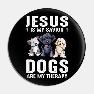 Jesus Is My Savior Dogs Are My Therapy Pin