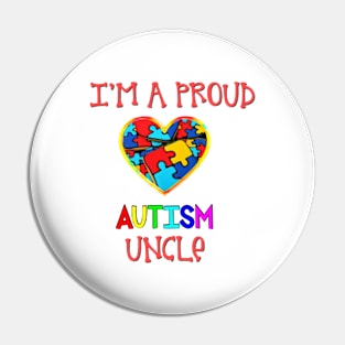 Proud Autism Uncle Pin