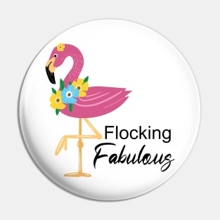Flocking Fabulous Pin