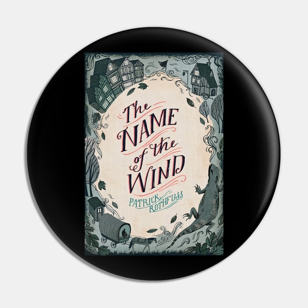 Name Of The Wind Novel Pin by chaxue