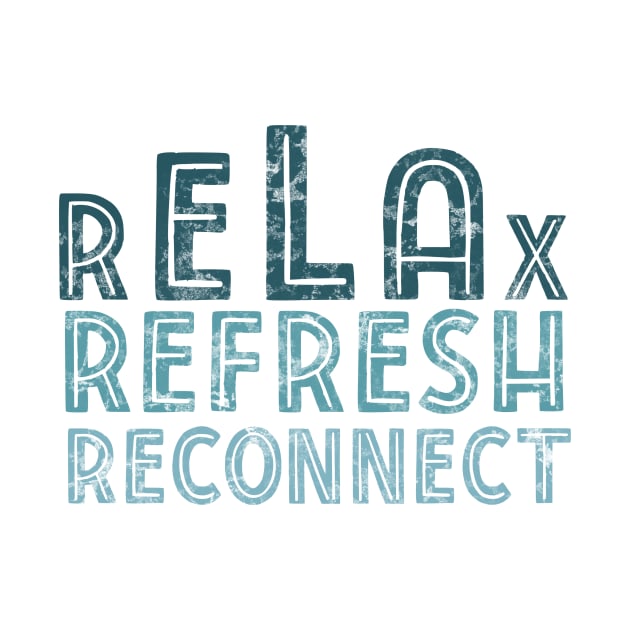 Relax refresh reconnect by nasia9toska