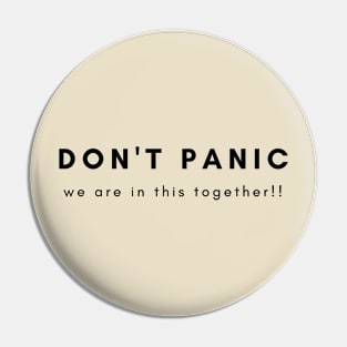 Don't panic Pin