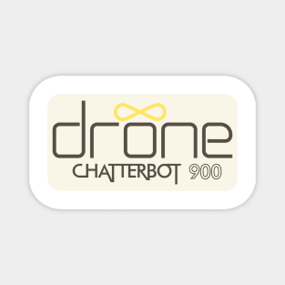 drone Chatterbot 900 Magnet