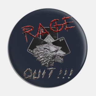 Rage Quit Pin