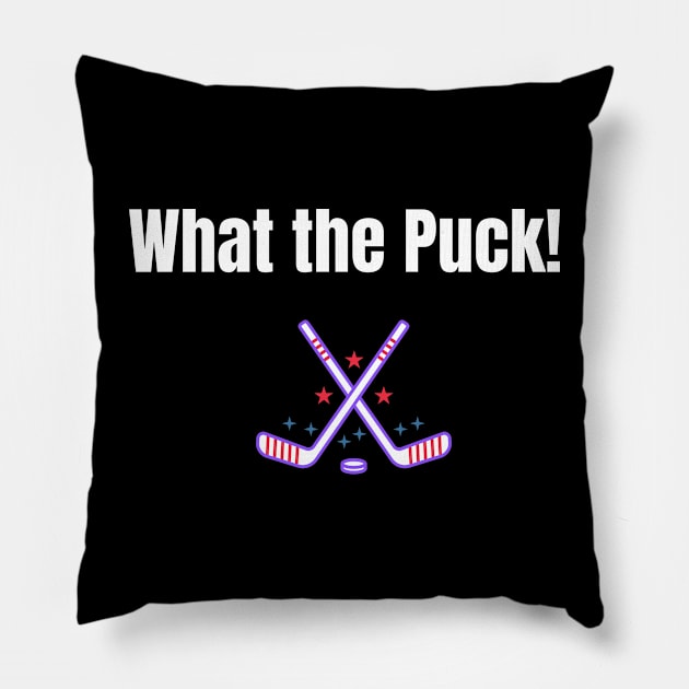 What the Puck Ice Hockey Winter Sports Design by Rechtop Pillow by Rechtop