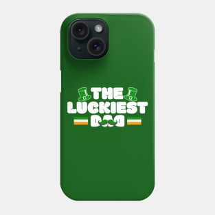 The Luckiest Dad Tees for the Feast of Saint Patrick-Lá Fhéile Pádraig.png Phone Case