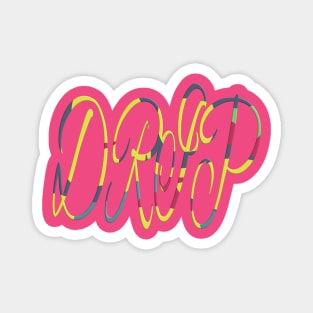 Drip 2 Magnet