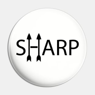 Sharp being sharp artsy Pin