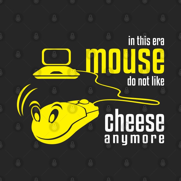 Mouse Do Not Like Cheese by UB design