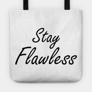 Stay Flawless Tote