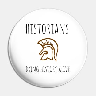 historians bring history alive Pin