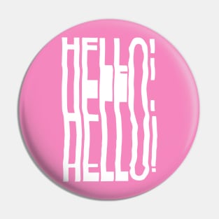 Glitch Hello! Pin