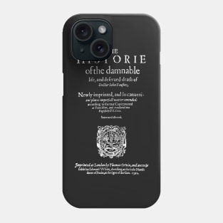 Doctor Faustus (1592) Facsimile Phone Case