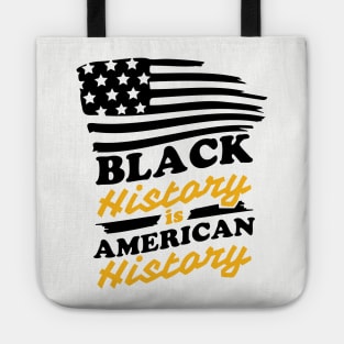 Black History is American History, Black History Tote