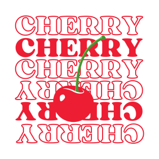 Cherry Cherry Cherry T-Shirt