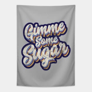 Gimme Some Sugar Tapestry