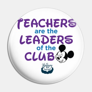 Teachers are the Leaders Pin