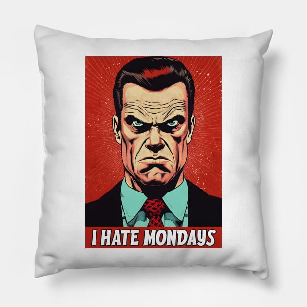 I Hate Mondays - Office Guy Pillow by Dazed Pig