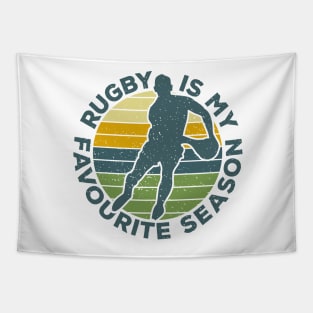 Rugby Is My Favourite Season Sport Nostalgia Tapestry