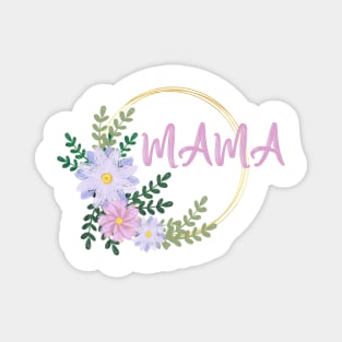 mama mother's day gift for mom 2022 Magnet