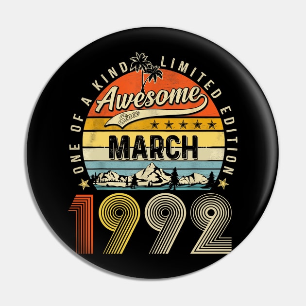 Awesome Since March 1992 Vintage 31st Birthday Pin by Mhoon 