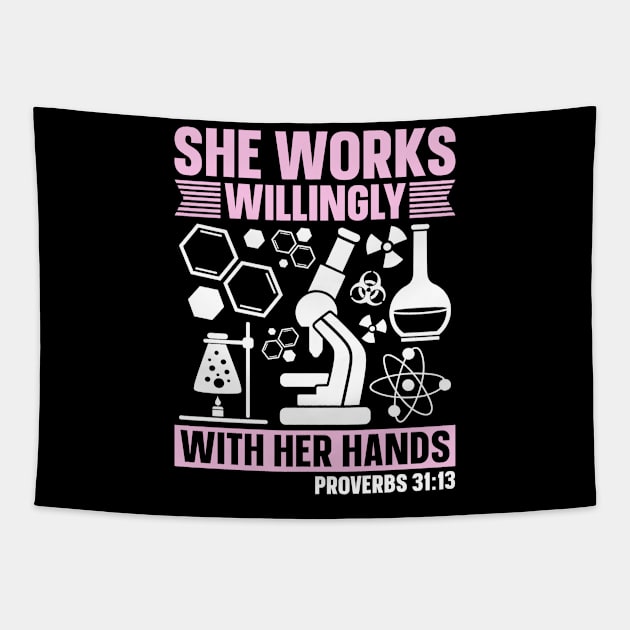 Lab Tech She Works Willingly Laboratory Technician Tapestry by T-Shirt.CONCEPTS