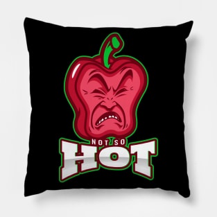 Not So Hot Pillow