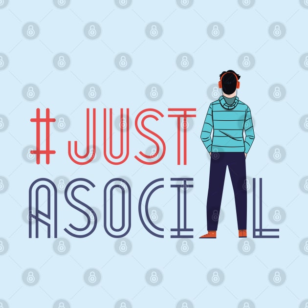 Am Just Asocial by aTEEtude