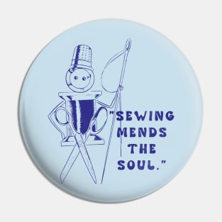 Sewing Mends The Soul Pin