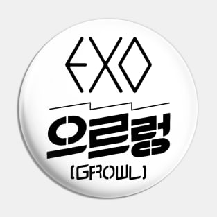EXO GROWL Pin