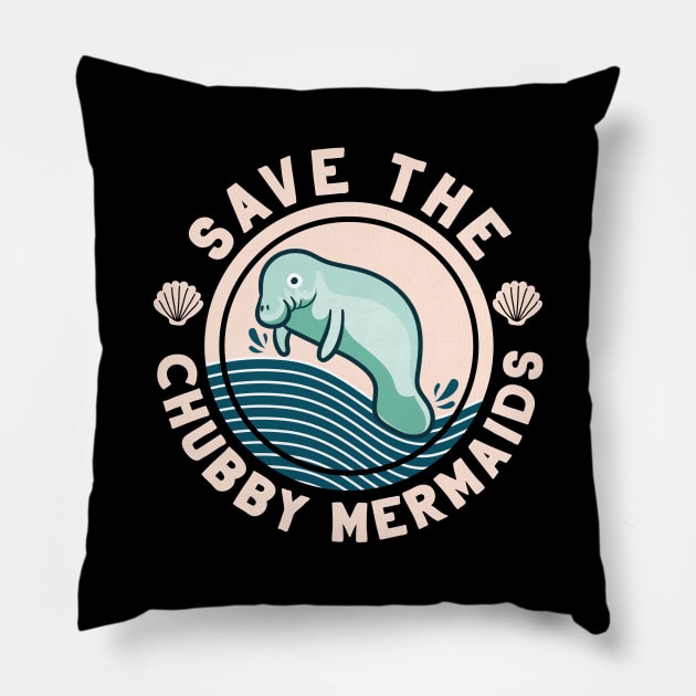 Save The Chubby Mermaids Funny Manatee Gift Pillow by Giggias