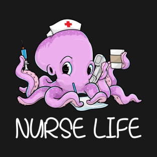 Nursing Nurse Life Hospital Caregiver T-Shirt