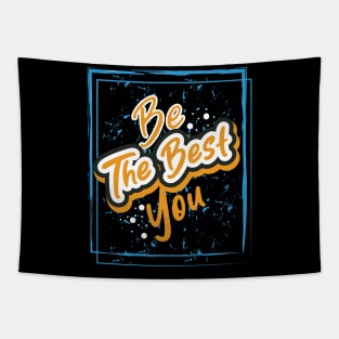 Be The Best You Tapestry