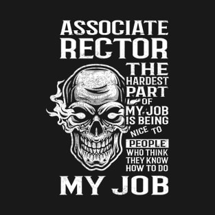 Associate Rector T Shirt - The Hardest Part Gift Item Tee T-Shirt