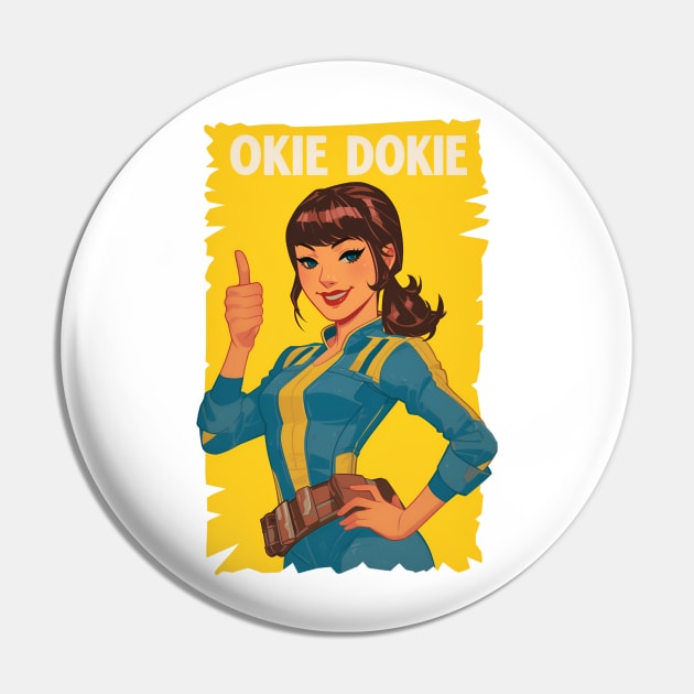 Okie Dokie - Vault Dweller - Post Apocalyptic Pin by Fenay-Designs