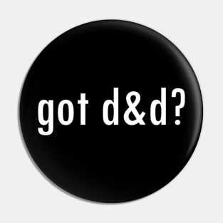 Got dnd? Pin