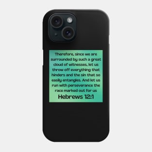 Bible Verse Hebrews 12:1 Phone Case